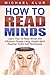 How To Read Minds: Learn Ho...