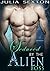 Seduced By The Alien Boss (...