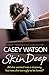 Skin Deep: All She Wanted Was a Mummy, But Was She Too Ugly to Be Loved?