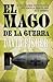 El Mago de la Guerra by David Fisher El Mago de la Guerra by David Fisher