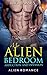 My Alien Bedroom Abduction ...