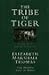 The Tribe of the Tiger: Cat...