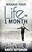 Manage Your Life in 1 Month...