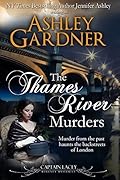 The Thames River Murders (Captain Lacey Regency Mysteries, #10)