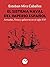 El sistema naval del Imperio español: Armadas, flotas y galeones en el siglo XVI