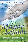 Mi mayor legado: ...