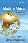 Made in Africa: Industrial Policy in Ethiopia