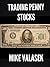 Trading Penny Stocks (How to Trade and Grow $500)