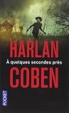 À quelques second...
