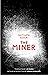 The Miner