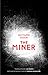 The Miner by Natsume Sōseki The Miner by Natsume Sōseki