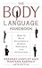 The Body Language Handbook