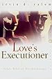 Image for Love's Executioner and Other Tales of Psychotherapy