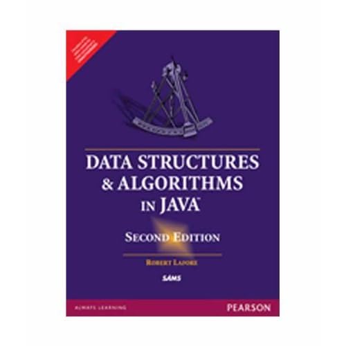 Data Structures &amp; Algorithms in Java by Robert Lafore — Reviews