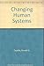 Changing Human Systems