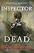 Inspector of the Dead (Thomas De Quincey, #2)