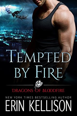 Tempted by Fire (Dragons of Bloodfire, #1)