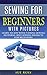 Sewing for Beginners: Learn...