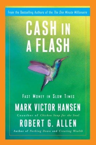 Cash in a Flash: Real Money in No Time (Hardcover)