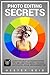 Photo Editing Secrets: Learn Efficient Instagram Editing Tips and Gain Followers through Successful Social Media Marketing (Instagram, Photo Editing, Photoshop, ... Social Media, Online Marketing)