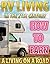Motorhome Hacks. How to Earn A Living On The Road.: (Simple Motorhome Living For Beginners, motorhome life, motorhome living, minimalist living, how to declutter, live in a car, live in a van)