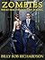 Zombies What Hollywood Got Wrong: What Does Hollywood Know? (The What Does Hollywood Know Series Book 1)