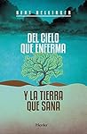 Del cielo que enf...