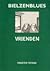 Bielzenblues: Vrienden