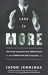 Less Is More: How...