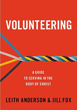 Volunteering: A Guide to Serving in the Body of Christ (Kindle Edition)