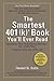 Smartest 401(k) Book You'll Ever Read by Daniel R. Solin