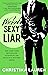 Wicked Sexy Liar (Wild Seas...