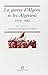 La guerre d'Algérie et les Algériens, 1954-1962