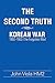 THE SECOND TRUTH: KOREAN WAR