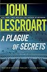 A Plague of Secrets by John Lescroart
