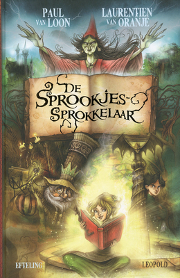 De Sprookjessprokkelaar (Hardcover)