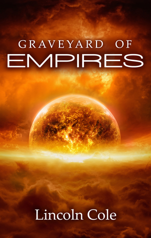 Graveyard of Empires (Graveyard of Empires #1)