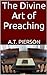 The Divine Art of Preaching