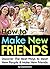 How to Make New Friends by Casey Breslin