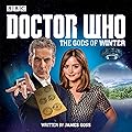 Doctor Who: The Gods of Winter: A 12th Doctor Audio Original
