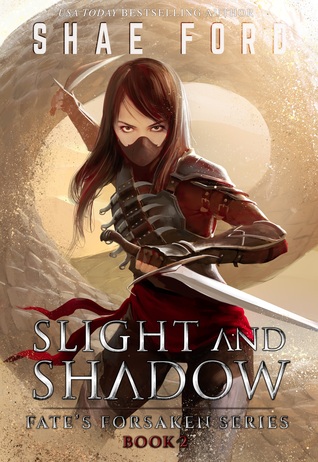 Slight and Shadow (Fate's Forsaken #2)