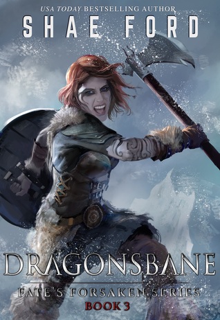 Dragonsbane (Fate's Forsaken, #3)