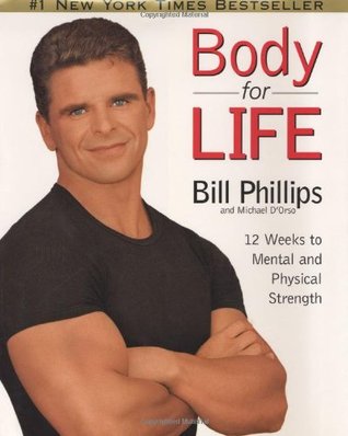 Body for Life: 12 Weeks to Mental and Physical Strength (Hardcover)