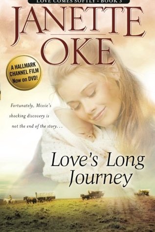 Love's Long Journey (Love Comes Softly, #3)