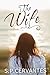 The Wife by S.P. Cervantes