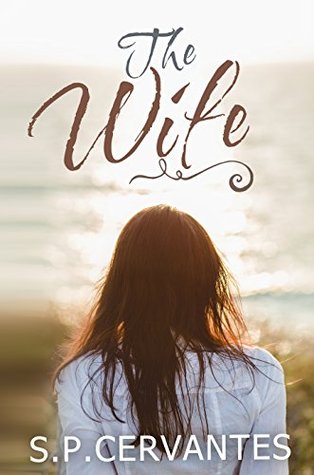 The Wife (Kindle Edition)