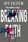 Breaking Faith by Joy Eileen