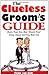 The Clueless Groom's Guide  by Peter van Dijk