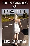 50 Shades of Pain: (Extreme BDSM Reluctant Enema Taboo Horror Erotica)