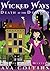 Wicked Ways: Death at the DuMond (Cozy Witch Mystery #1)